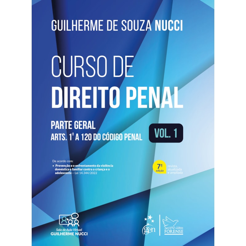 CURSO DE DIREITO PENAL - PARTE GERAL - VOL. 1