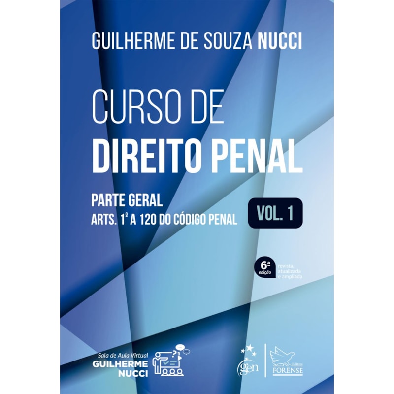 CURSO DE DIREITO PENAL - PARTE GERAL - VOL. 1