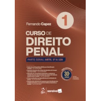 CURSO DE DIREITO PENAL - PARTE GERAL VOL.1 - 30ª EDIÇÃO 2026