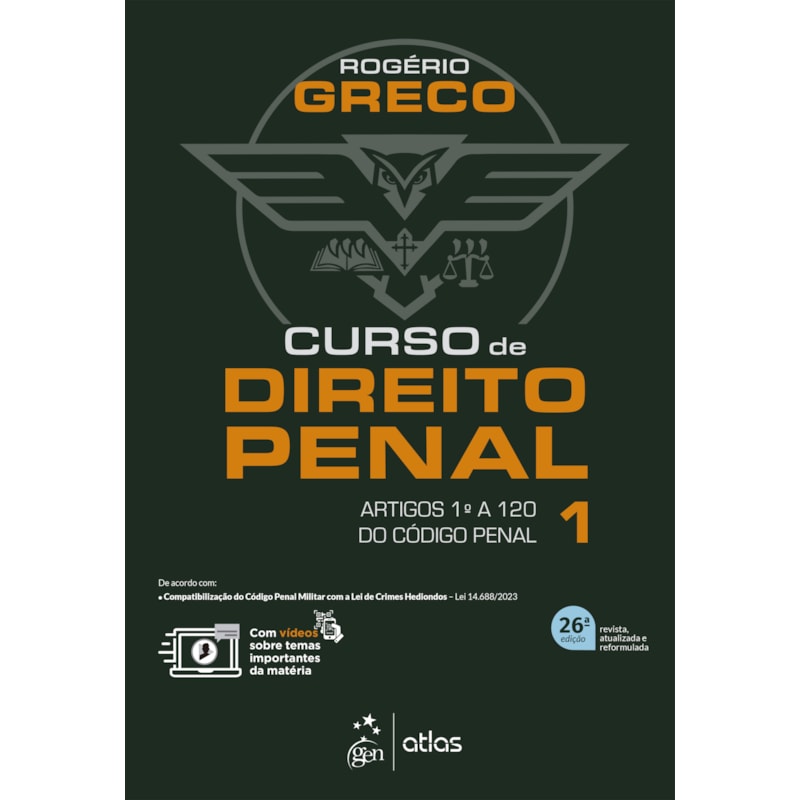 CURSO DE DIREITO PENAL - VOL. 1 - 26ª EDIÇÃO 2024