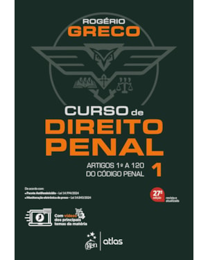 CURSO DE DIREITO PENAL VOL.1 - 27ª EDIÇÃO 2025