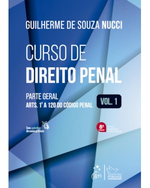 CURSO DE DIREITO PENAL - VOL. 1 - 8ª EDIÇÃO 2024