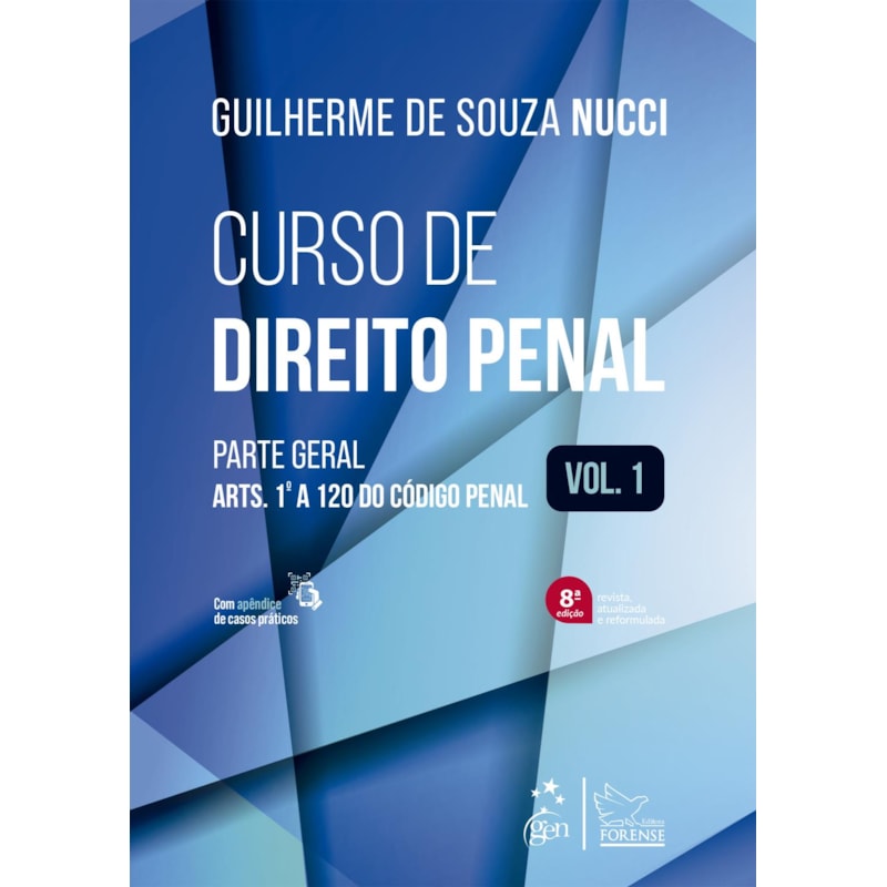 CURSO DE DIREITO PENAL - VOL. 1 - 8ª EDIÇÃO 2024