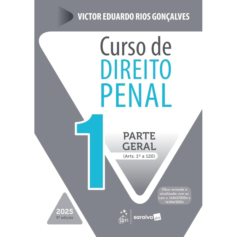 CURSO DE DIREITO PENAL - VOL.1 - 9ª EDIÇÃO 2025
