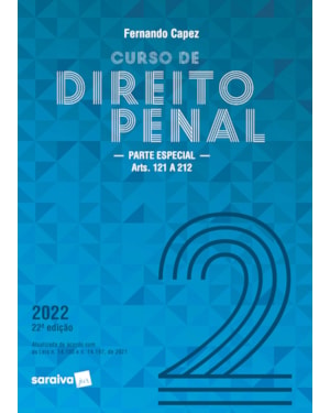CURSO DE DIREITO PENAL - VOL. 2 - 22ª EDIÇÃO 2022