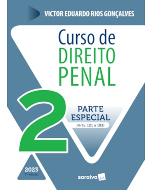 CURSO DE DIREITO PENAL - VOL 2 - 7ª EDIÇÃO 2023