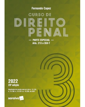 CURSO DE DIREITO PENAL - VOL. 3 - 20ª EDIÇÃO 2022