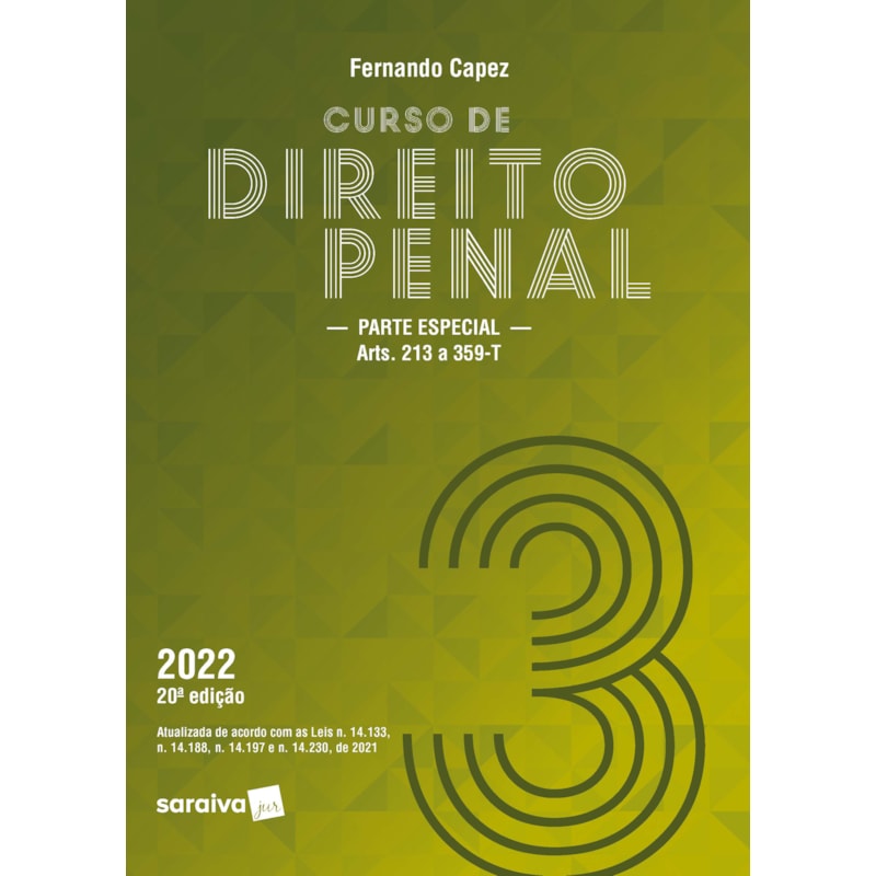 CURSO DE DIREITO PENAL - VOL. 3 - 20ª EDIÇÃO 2022