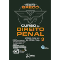 CURSO DE DIREITO PENAL - VOL. 3 - 21ª EDIÇÃO 2024