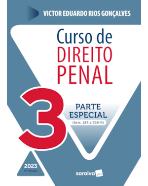 CURSO DE DIREITO PENAL - VOL 3 - 4ª EDIÇÃO 2023