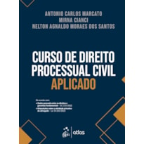 CURSO DE DIREITO PROCESSUAL CIVIL APLICADO