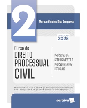 CURSO DE DIREITO PROCESSUAL CIVIL - PROCESSO DE CONHECIMENTO - VOL.2 - 21ª EDIÇÃO 2025