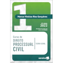 CURSO DE DIREITO PROCESSUAL CIVIL VOL 1 - 19ª EDIÇÃO 2022