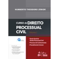 CURSO DE DIREITO PROCESSUAL CIVIL - VOL. 1