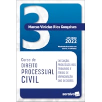 CURSO DE DIREITO PROCESSUAL CIVIL VOL 3 - 15ª EDIÇÃO 2022