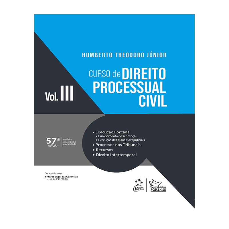 CURSO DE DIREITO PROCESSUAL CIVIL - VOL. 3 - 57ª EDIÇÃO 2024