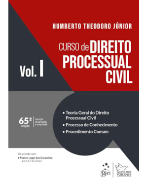 CURSO DE DIREITO PROCESSUAL CIVIL-VOL.I - 65ª EDIÇÃO 2024