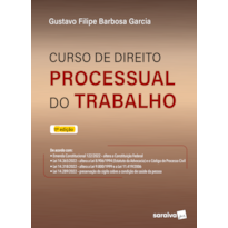 CURSO DE DIREITO PROCESSUAL DO TRABALHO - 11ª EDIÇÃO 2023