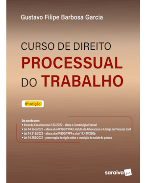 CURSO DE DIREITO PROCESSUAL DO TRABALHO - 11ª EDIÇÃO 2023