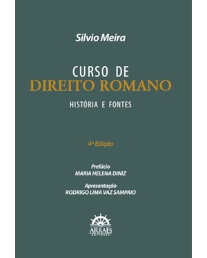 CURSO DE DIREITO ROMANO: HISTÓRIA E FONTES