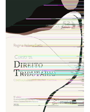 CURSO DE DIREITO TRIBUTÁRIO - 15ª EDIÇÃO 2025
