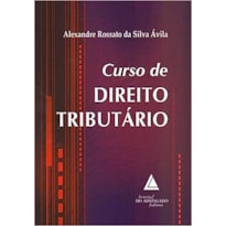 CURSO DE DIREITO TRIBUTÁRIO