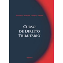 CURSO DE DIREITO TRIBUTÁRIO