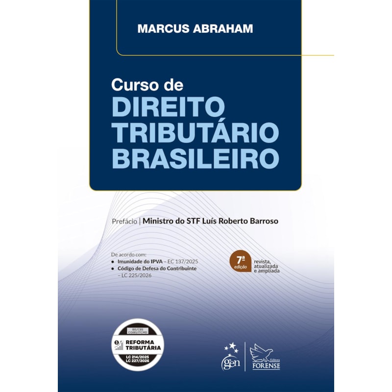 CURSO DE DIREITO TRIBUTÁRIO BRASILEIRO - 7ª EDIÇÃO 2026