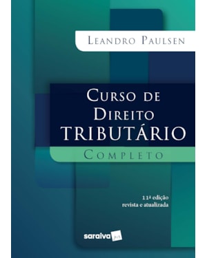 CURSO DE DIREITO TRIBUTÁRIO COMPLETO - 11ª EDIÇÃO DE 2020
