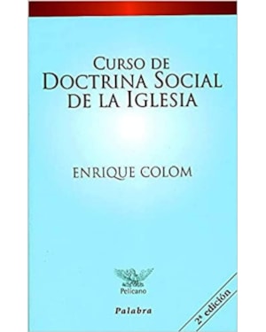 CURSO DE DOCTRINA SOCIAL DE LA IGLESIA