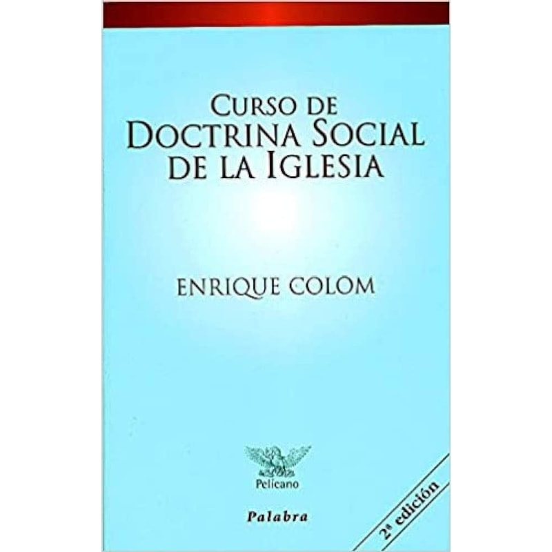 CURSO DE DOCTRINA SOCIAL DE LA IGLESIA
