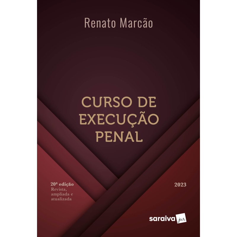 CURSO DE EXECUÇÃO PENAL - 20ª EDIÇÃO 2023