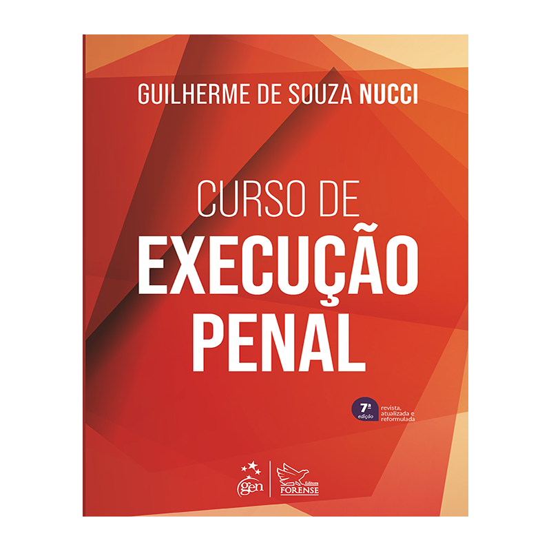 CURSO DE EXECUÇÃO PENAL - 7ª EDIÇÃO 2024