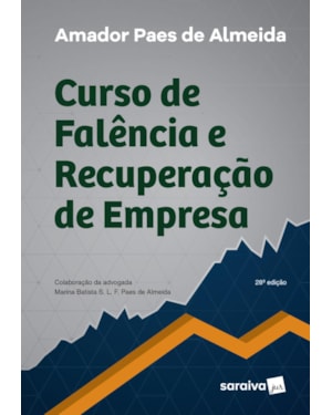 CURSO DE FALÊNCIA E RECUPERAÇÃO DE EMPRESA - 28ª EDIÇÃO 2017