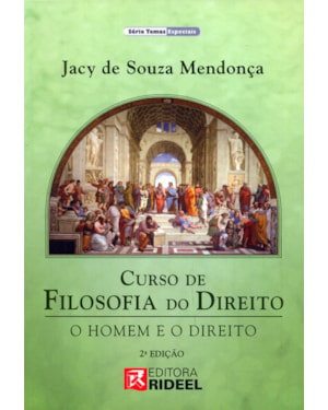 CURSO DE FILOSOFIA DO DIREITO - O HOMEM E O DIREITO