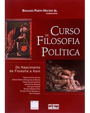 CURSO DE FILOSOFIA POLÍTICA: DO NASCIMENTO DA FILOSOFIA A KANT - 1ª EDIÇÃO 2008