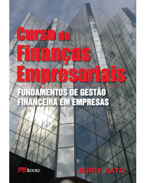 Curso de finanças empresariais: fundamentos de gestão financeira em empresas