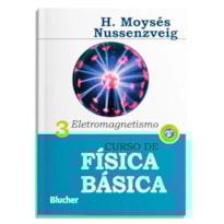 CURSO DE FISICA BASICA VOL 3  - ELETROMAGNETISMO