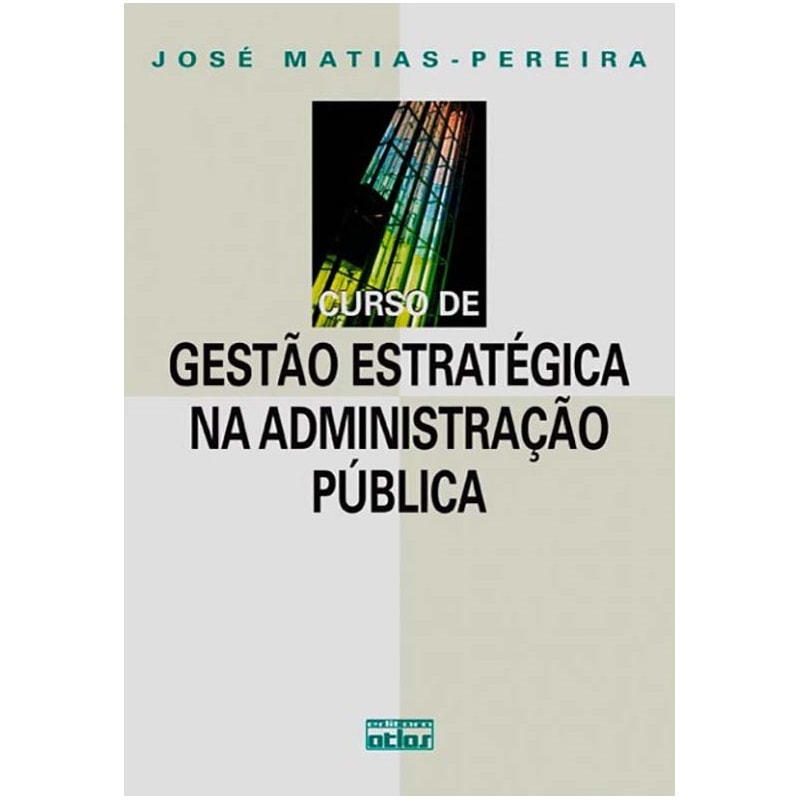 CURSO DE GESTÃO ESTRATÉGICA NA ADMINISTRAÇÃO PÚBLICA