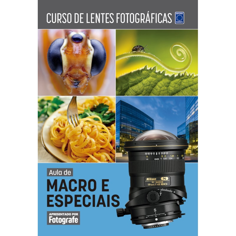 CURSO DE LENTES FOTOGRÁFICAS - AULA DE MACRO E ESPECIAIS