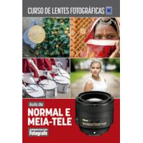 CURSO DE LENTES FOTOGRÁFICAS - AULA DE NORMAL E MEIA-TELE