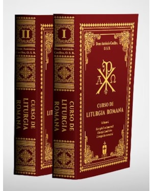 CURSO DE LITURGIA ROMANA - 2 VOLUMES