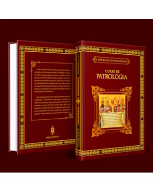 CURSO DE PATROLOGIA: HISTÓRIA DA LITERATURA ANTIGA DA IGREJA
