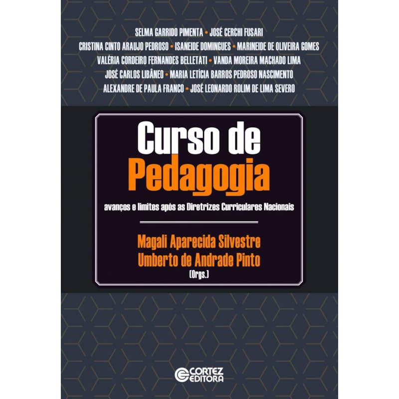 CURSO DE PEDAGOGIA: AVANÇOS E LIMITES APÓS AS DIRETRIZES CURRICULARES NACIONAIS