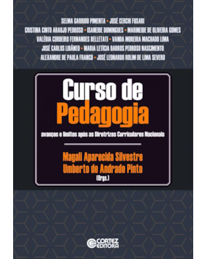 CURSO DE PEDAGOGIA: AVANÇOS E LIMITES APÓS AS DIRETRIZES CURRICULARES NACIONAIS