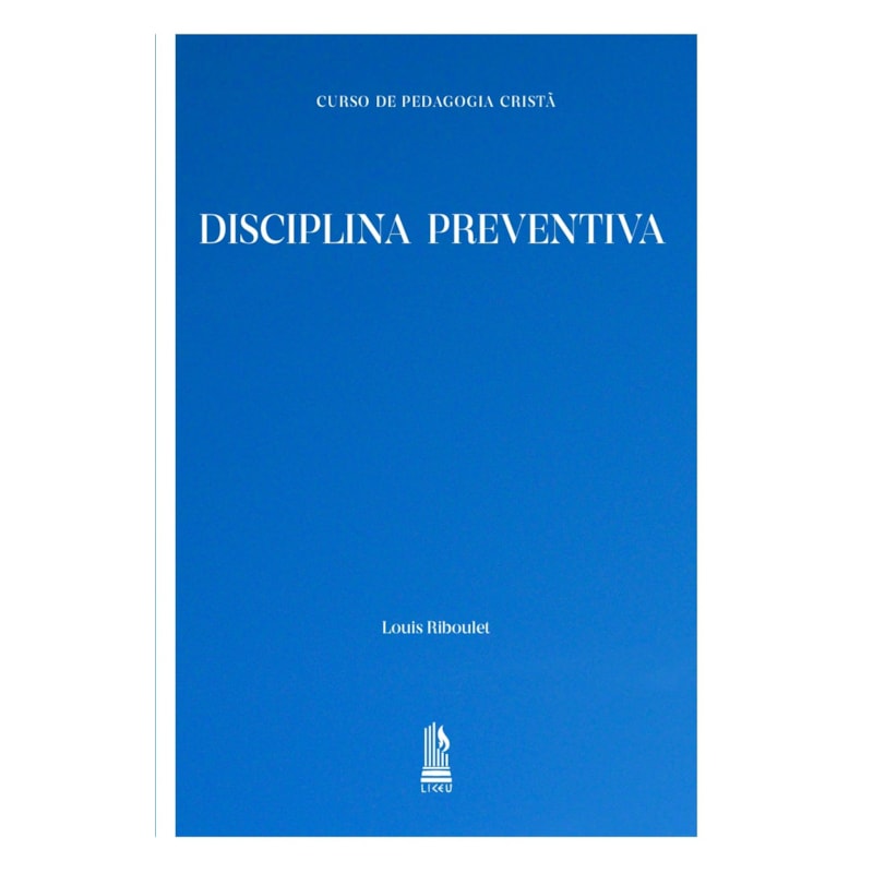 CURSO DE PEDAGOGIA CRISTÃ VOL. III - DISCIPLINA PREVENTIVA
