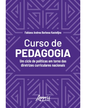CURSO DE PEDAGOGIA: UM CICLO DE EM TORNO DAS DIRETRIZES CURRICULARES NACIONAIS