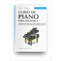 CURSO DE PIANO PARA ADULTO - VOL. 2