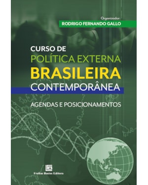 CURSO DE POLÍTICA EXTERNA BRASILEIRA CONTEMPORÂNEA: AGENDAS E POSICIONAMENTOS