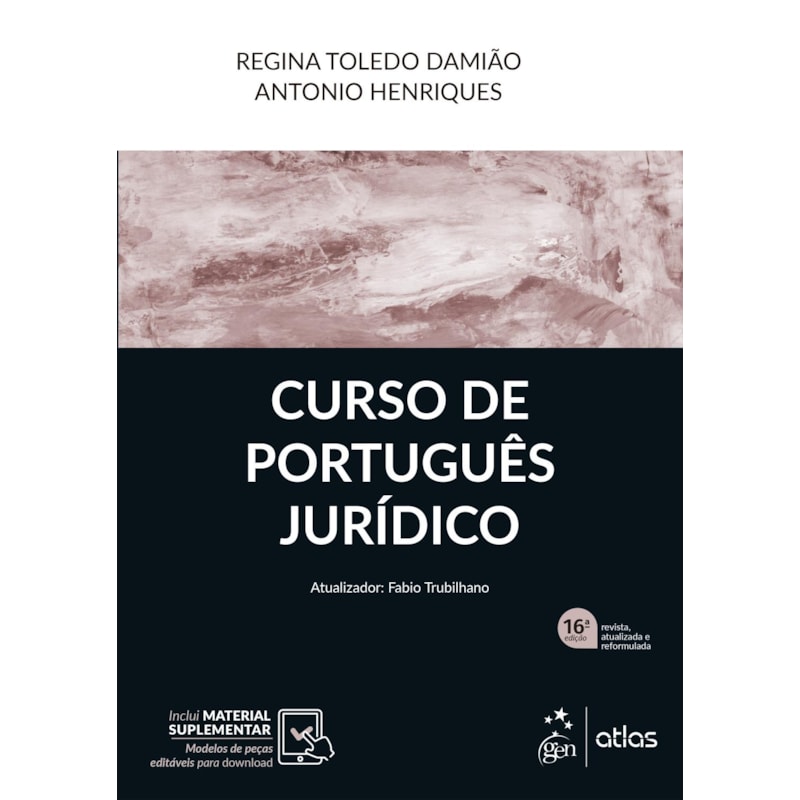 CURSO DE PORTUGUÊS JURÍDICO - 16ª EDIÇÃO 2023